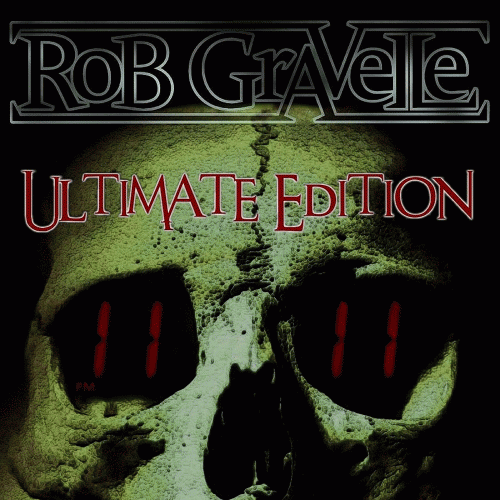 Rob Gravelle : 11:11 Ultimate Edition